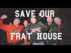 Save Our Frat House - UMD - Reality TV Show Pitch