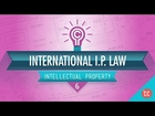 International IP Law: Crash Course Intellectual Property #6