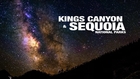 STARCHASERS: Kings Canyon / Sequoia National Park