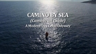 CAMINO BY SEA (Camino an tSáile) - A 2,500 km MODERN DAY CELTIC ODYSSEY