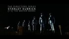 The Directors Series- Stanley Kubrick [1.4]