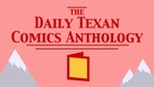 Daily Texan Comic Book Anthology Commercial
