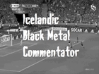 Icelandic black metal commentator