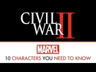 10 Characters to know for Civil War II