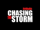 Chasing The Storm - Trailer