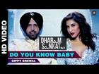 Do You Know Baby | Dharam Sankat Mein | Gippy Grewal & Sophie Choudry | Paresh Rawal