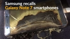 Samsung recalls Galaxy Note 7