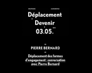Graphisme Aujourd'hui 2012 - Pierre Bernard - Déplacement des formes d’engagement : conversation avec Pierre Bernard
