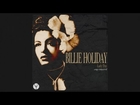 Billie Holiday - You're My Thrill (1949) [Digitally Remastered]