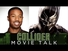 Collider Movie Talk - Michael B Jordan Joining Black Panther Movie