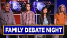 If Political Discussions with Your Family Were Like Presidential Debates