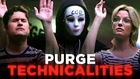 Um, We Have A Few Questions About the Purge