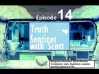 Truth Sentinel Episode 14 with Scott (Religion, Atheism and Christianity)