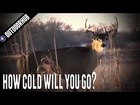 How Cold Is Too Cold For Deer Hunting