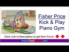 Fisher Price Kick N Play Piano Gym | Baby & Toddler Toys