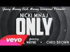 Nicki Minaj - Only (Lyric) ft. Drake, Lil Wayne, Chris Brown