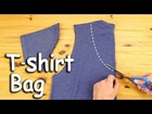 How to Make a T-Shirt Bag