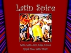 01 Latin Spice featuring royalty free music but Kevin MacLeod and Dan O'Connor of dano songs