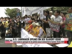 U.S. lawmaker calls on Japan to apologize for wartime sex slavery   혼다 미 의원 &quo