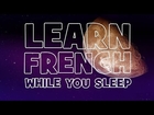 LEARN FRENCH WHILE YOU SLEEP # NIGHT 1