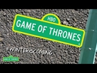 If Game of Thrones Had The Sesame Street Theme Song