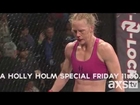 Huge Upset or Holly Holm Being Holly Holm? Highlights From AXS TV Fights