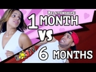 Relationships: 1 Month VS 6 Months (8JTV)