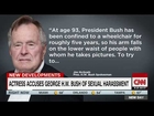 Actress accuses George H.W. Bush of sexual assault