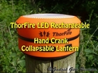 The ThorFire camping rechargeable & hand crank  LED Lantern/flashlight review