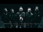 Wrong Side - Ördögtől Való (official lyric video)
