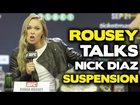 Ronda Rousey ABSOLUTELY BLASTS NSAC over Nick Diaz 5 year Suspension