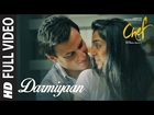 Full Video: Darmiyaan Song | Saif Ali Khan | Raghu Dixit
