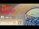 Let's Play Rimworld alpha 7 S1E3: Sound is Overrated