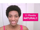 Natural Black Hair Growth Journey- 11 Month Natural post Big Chop (June 2014)