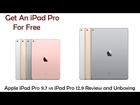 Apple iPad Pro 9 7 vs iPad Pro 12 9 Review and Unboxing & Get An iPad Pro For Free !!