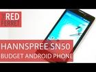 Hannspree SN50 -budget Dual SIM Android phone does the job [Review]