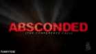 Absconded: The Conference Call (2015) - Starring Liam Neeson & Harrison Ford