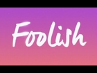 Blonde - Foolish (feat. Ryan Ashley) [Official Video]