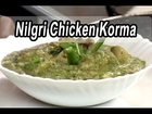 Indian Cuisine | Tamil Food | Nilgiri Chicken Korma
