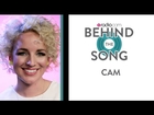 Cam's 'Burning House' - Behind the Song