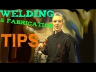 28 Welding & Fabrication Tips To Make You A Better Welder