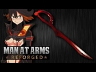 Ryuko Matoi's Scissor Blade (Kill la Kill) - MAN AT ARMS: REFORGED