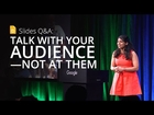 Introducing Slides Q&A: A new way to talk with your audience—not at them