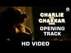 Uncensored - Charlie Kay Chakkar Mein - Let's Play Boy ft. Elena Roxana Maria Fernandes