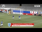 England v Italy 1-2, FA International U17s Tournament