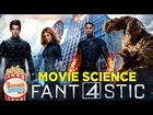 Movie Science: Fantastic Four