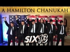 Six13 - A Hamilton Chanukah (introduced by President Barack Obama)