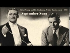 Victor Young and his Orchestra, Walter Huston vocal - September Song (1935)