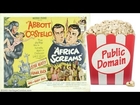 Africa Screams - 1949 Abbott and Costello - Full public domain movie