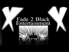 Fade 2 black Entertainment The Summer Jam